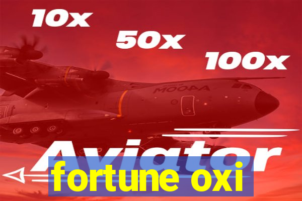 fortune oxi