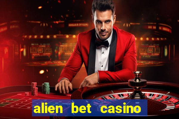 alien bet casino no deposit bonus