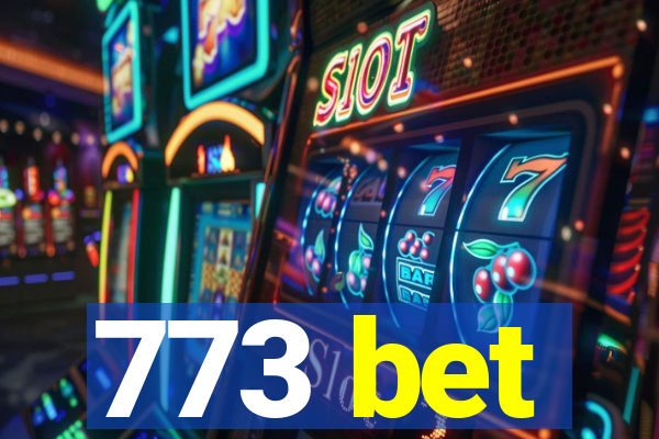 773 bet