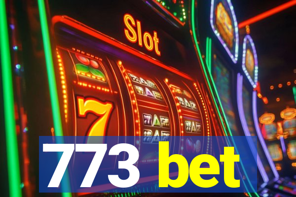 773 bet