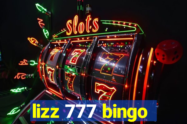 lizz 777 bingo