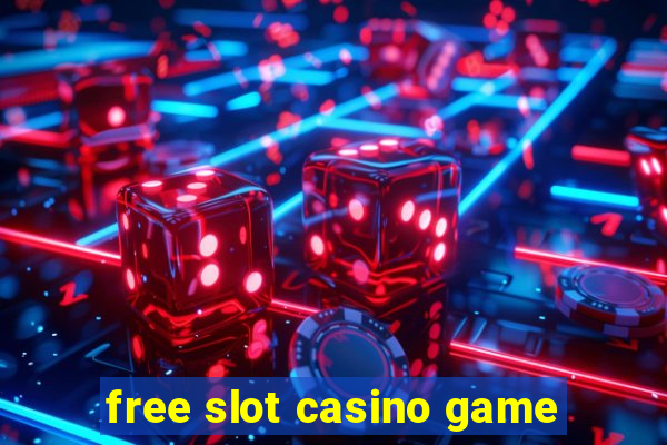 free slot casino game