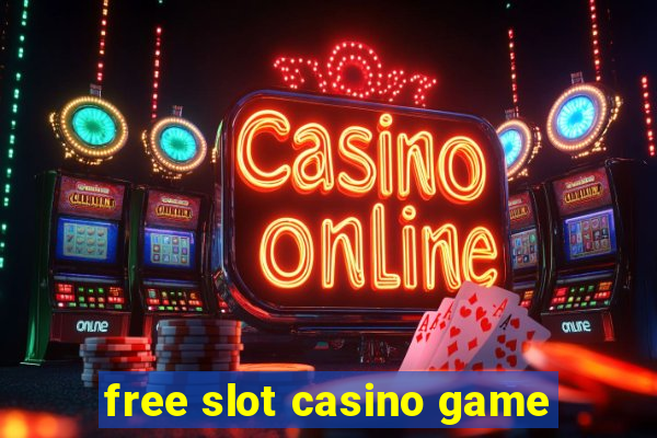 free slot casino game