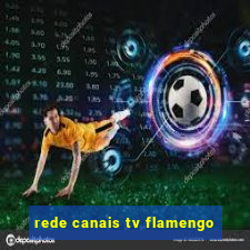 rede canais tv flamengo