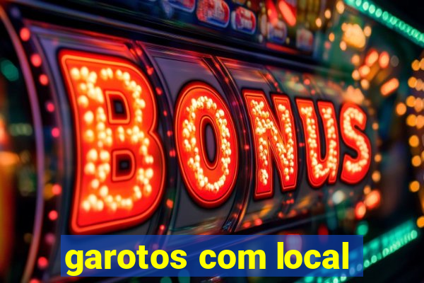 garotos com local