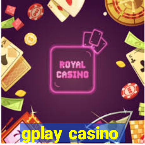 gplay casino