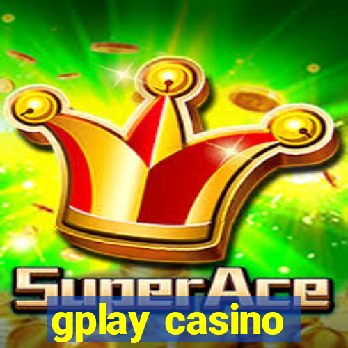 gplay casino