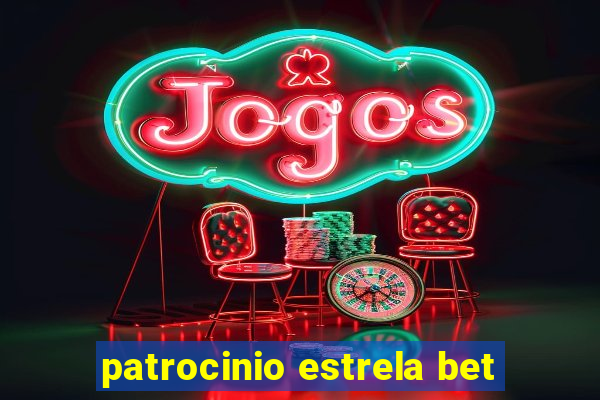 patrocinio estrela bet