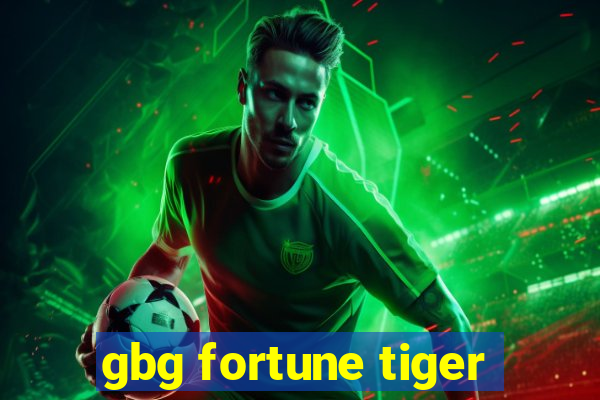 gbg fortune tiger