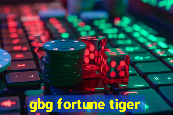 gbg fortune tiger