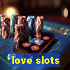 love slots