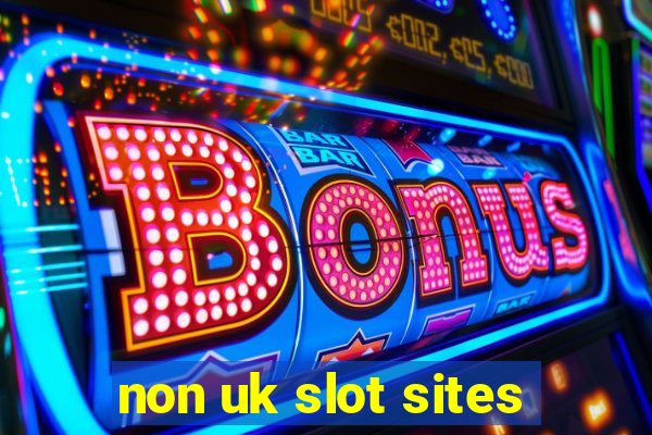 non uk slot sites