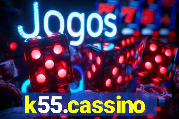 k55.cassino