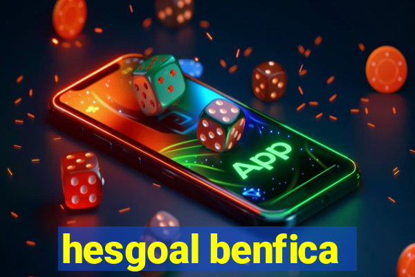 hesgoal benfica