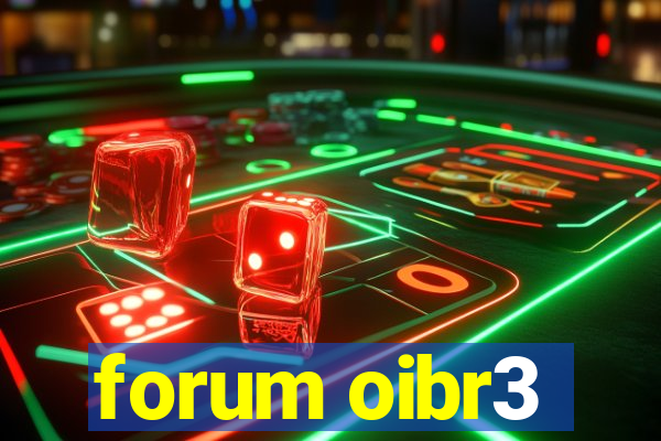 forum oibr3