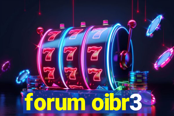 forum oibr3