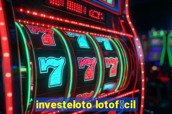 investeloto lotof谩cil