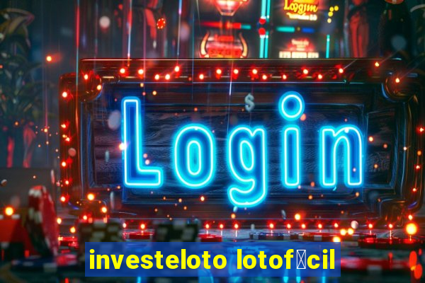 investeloto lotof谩cil