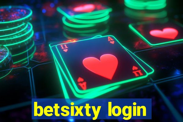 betsixty login