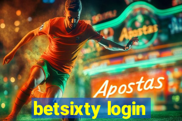 betsixty login