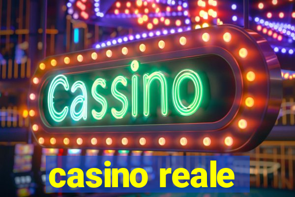 casino reale