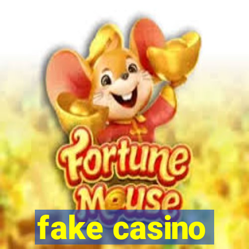 fake casino