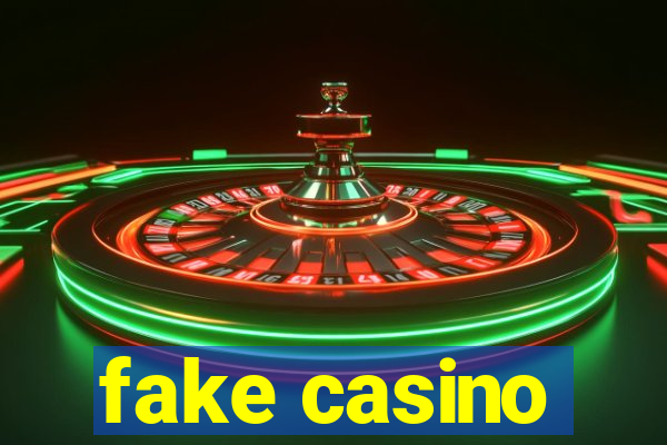 fake casino