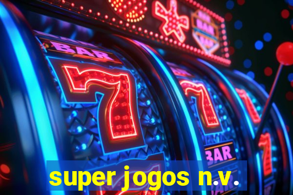 super jogos n.v.