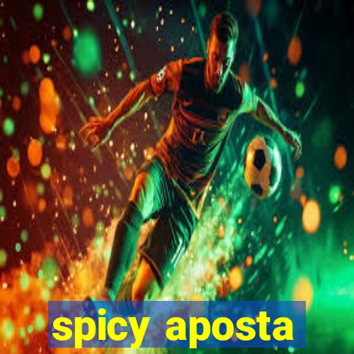 spicy aposta