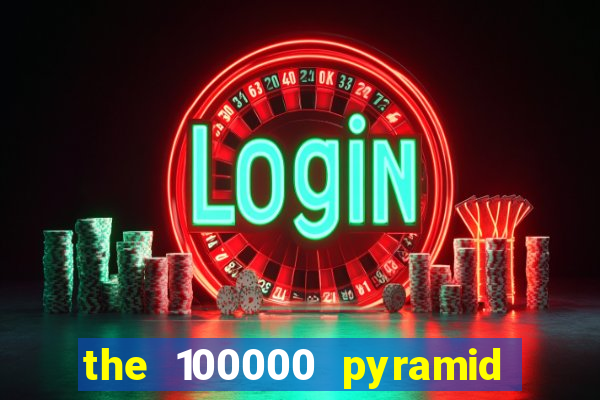 the 100000 pyramid slot review