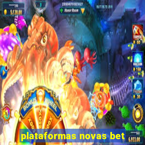 plataformas novas bet