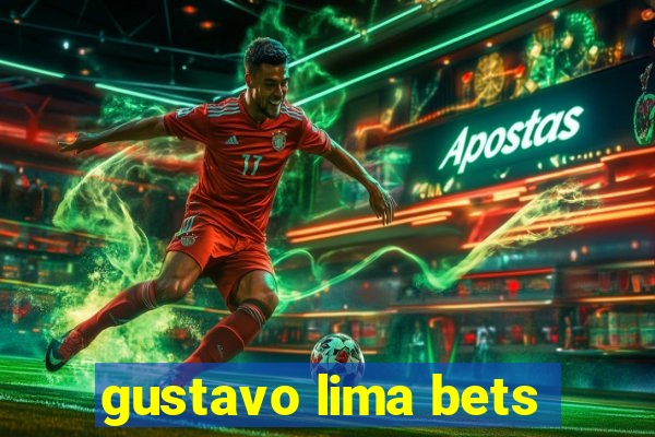 gustavo lima bets