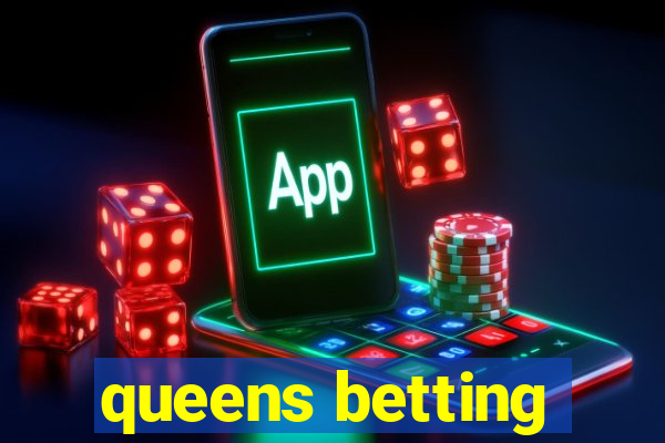 queens betting