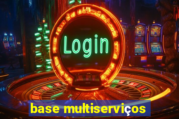 base multiserviços