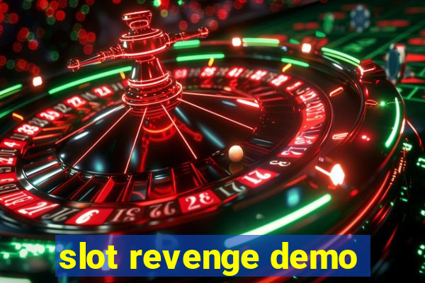 slot revenge demo