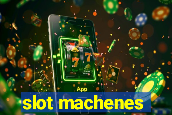 slot machenes