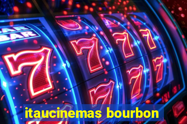 itaucinemas bourbon