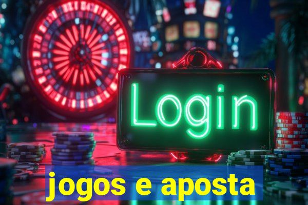 jogos e aposta