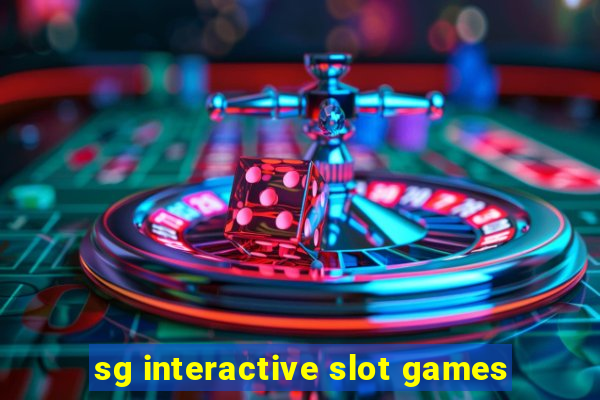 sg interactive slot games