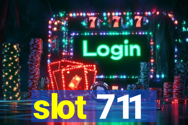 slot 711