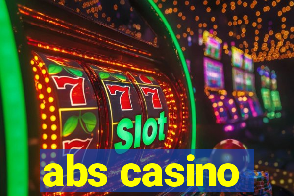 abs casino