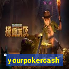 yourpokercash