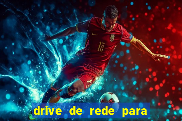 drive de rede para windows 7