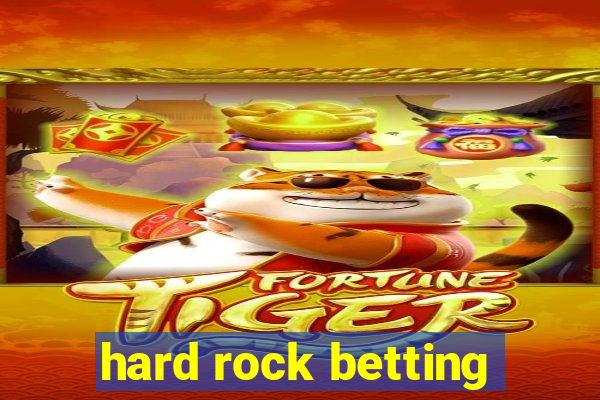 hard rock betting