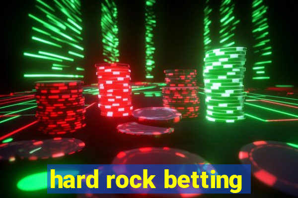 hard rock betting