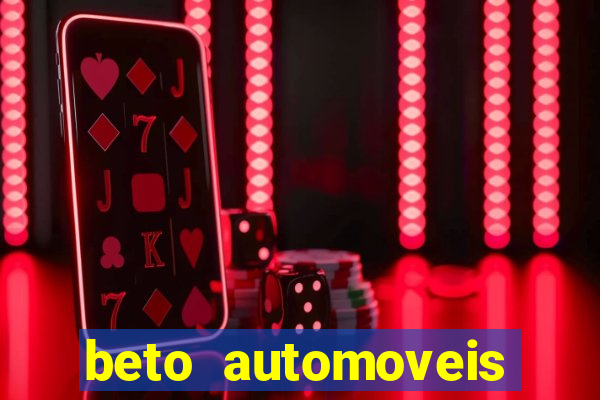 beto automoveis charqueadas rs