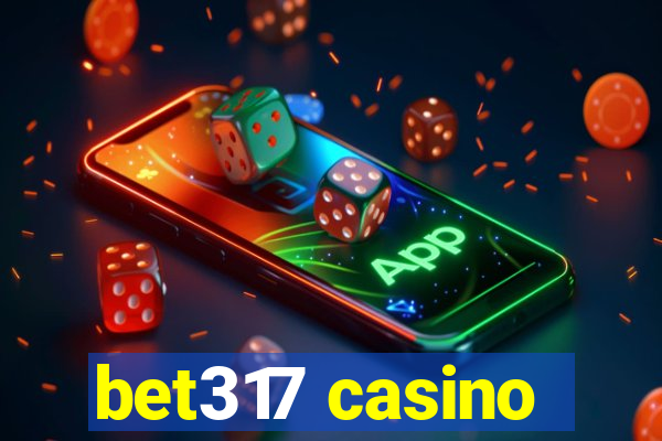 bet317 casino