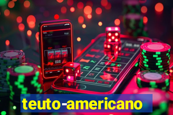 teuto-americano