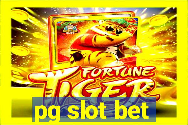 pg slot bet