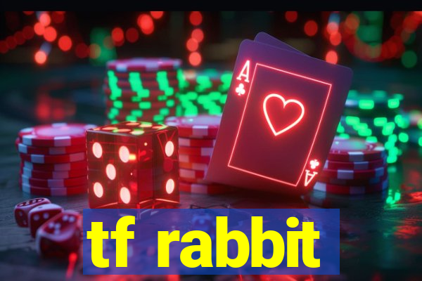 tf rabbit